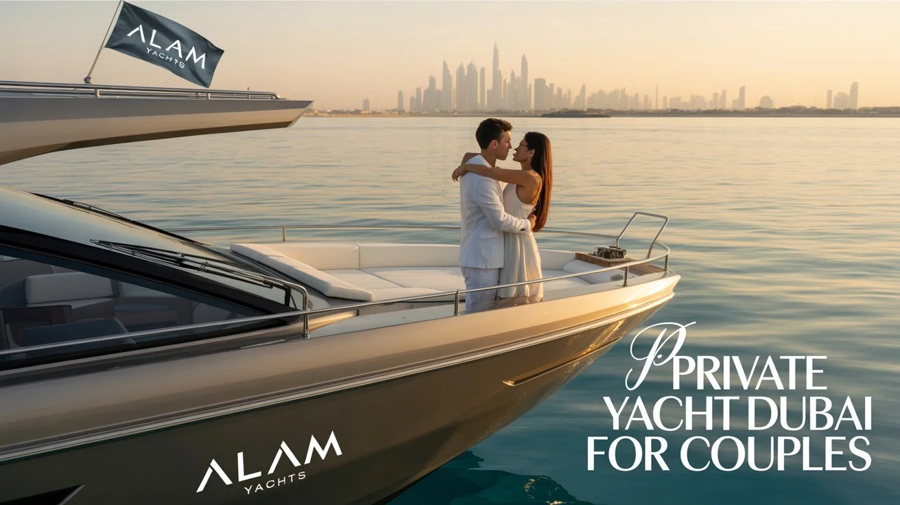Private Yacht Dubai for Couples